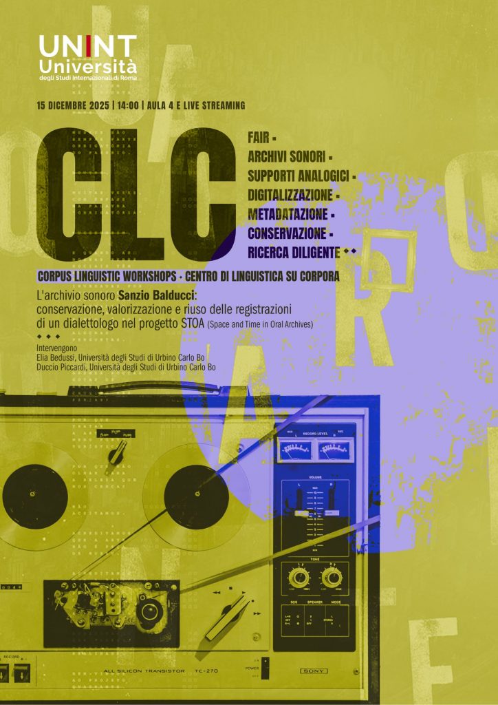 Corpus Linguistics Workshops 2025 - L'archivio sonoro Sanzio Balducci: conservazione, valorizzazione e riuso delle registrazioni di un dialettologo nel progetto STOA